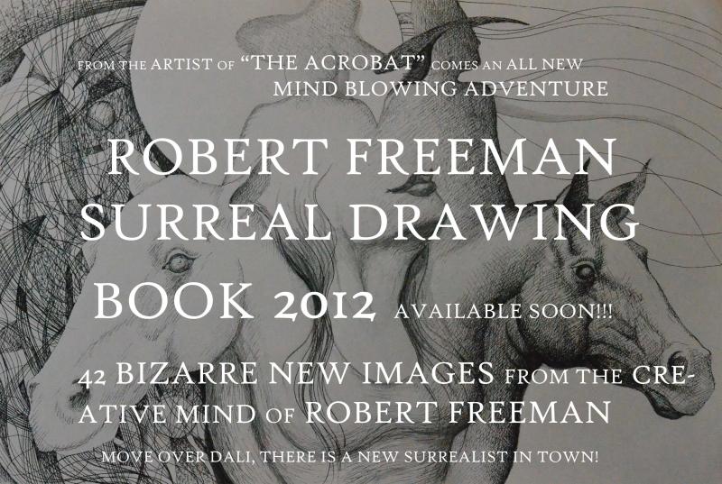 ROBERT FREEMAN SURREAL DRAWING BOOK 2012